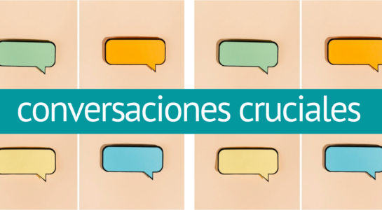 Taller: Conversaciones cruciales